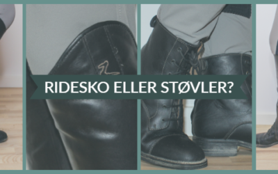 Ridesko eller ridestøvler?
